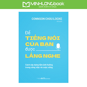 Sách: Để Tiếng Nói Của Bạn Được Lắng Nghe