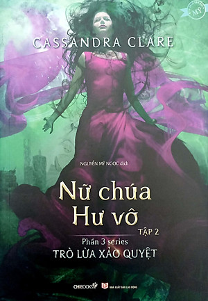 Phần 3 series Trò lừa xảo quyệt: Nữ chúa hư vô (Tập 2)