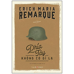 Phía Tây Không Có Gì Lạ (Tái Bản 2022)