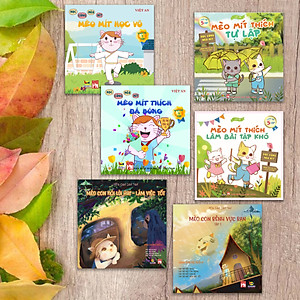 SÁCH RÈN LUYỆN KĨ NĂNG CHO BÉ (từ 6 - 12 tuổi) COMBO TRUYỆN THIẾU NHI (6 tập): Học cùng Mèo Mít + Mèo Con lon ton