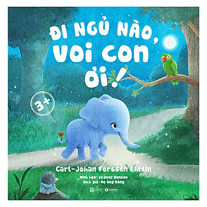Sách Đi Ngủ Nào Voi Con Ơi! 3+