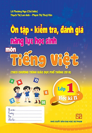 Combo 4 cuốn Ôn tập - Kiểm tra, đánh giá năng lực học sinh môn Tiếng việt và môn Toán lớp 1 học kì 1 + học kì 2 