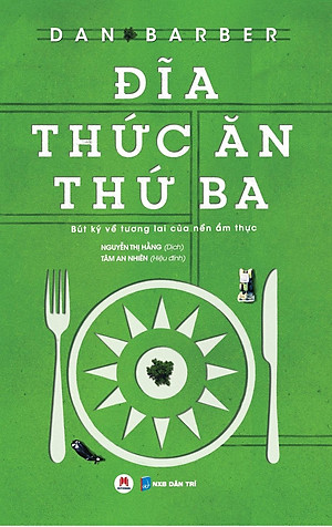 Combo Đĩa Thức Ăn Thứ Ba - Bút Ký Về Tương Lai Của Nền Ẩm Thực + Để Sang Năm Trẻ Lại - Quà Tặng Cho Phái Nữ (Bộ 2 Cuốn)