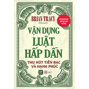 Sách Vận Dụng Luật Hấp Dẫn Thu Hút Tiền Bạc Và Hạnh Phúc