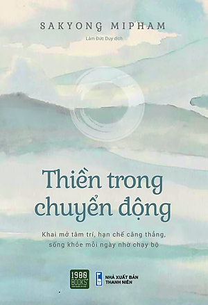 Thiền trong chuyển động - Sakyong Mipham