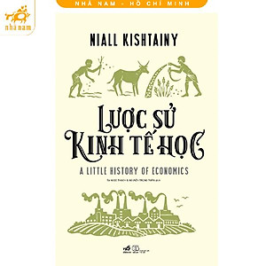Sách - Lược Sử Kinh Tế Học (Nhã Nam HCM)