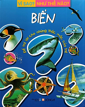 Vì Sao? Như Thế Nào? Biển (Tái Bản)