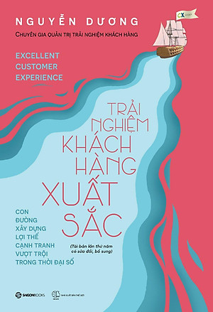 Trải Nghiệm Khách Hàng Xuất Sắc (Tái Bản 2024)