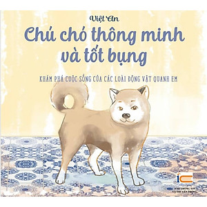Sách Thiếu Nhi - Truyện Tranh Chú chó thông minh và tốt bụng 