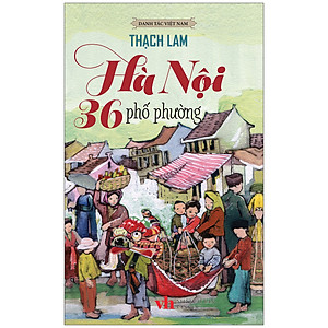 Hà Nội 36 Phố Phường