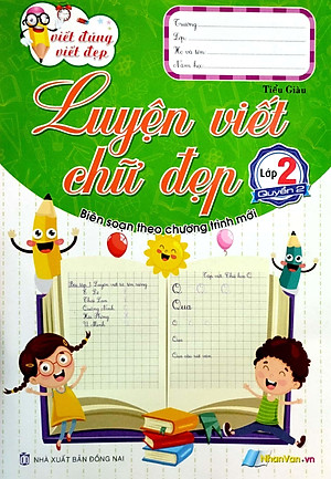 Viết Đúng Viết Đẹp - Luyện Viết Chữ Đẹp - Lớp 2 (Quyển 2)