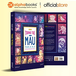 Sách - Trang Trí Màu - From A To Z - Nền Tảng Về Cách Điệu, Bố Cục Và Màu Sắc - Alphabooks