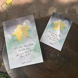 Sách Ước Mơ Đẹp Nhất Là Khi Em Dốc Cạn Trái Tim Theo Đuổi