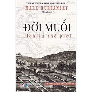 Sách Đời Muối: Lịch Sử Thế Giới