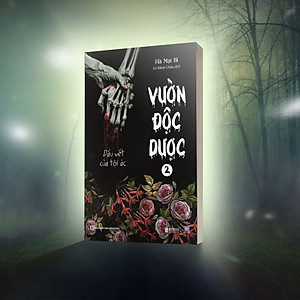 Vườn độc dược 2: Dấu vết của tội ác