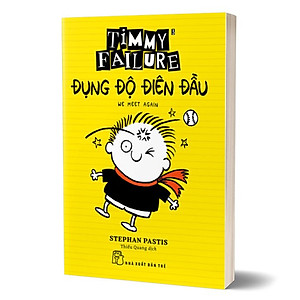 Sách Timmy Failure: Đụng Độ Điên Đầu