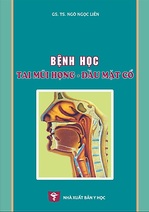 Sách - Bệnh học Tai mũi họng - Đầu mặt cổ