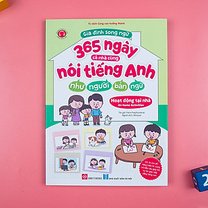 Sách Gia Đình Song Ngữ - 365 ngày cả nhà cùng nói tiếng Anh như người bản ngữ