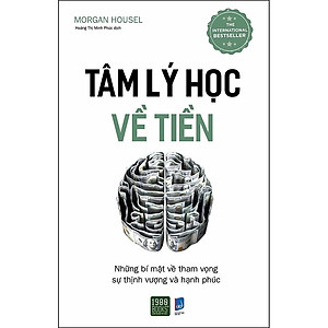 Sách  Tâm lý học về tiền (bìa mềm) - BẢN QUYỀN