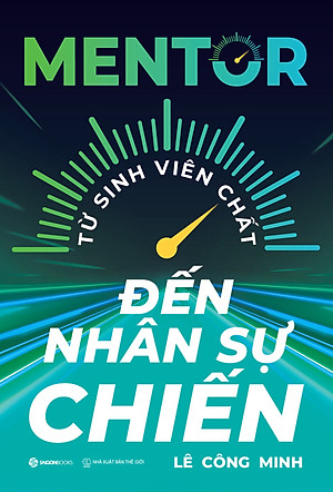 Mentor - Từ sinh viên chất đến nhân sự chiến