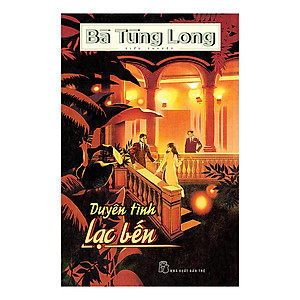 Sách Bà Tùng Long - Duyên Tình Lạc Bến