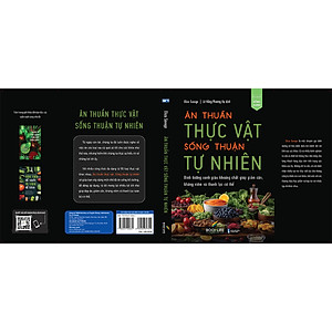 Sách Ăn Thuần Thực Vật - Sống Thuận Tự Nhiên