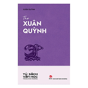 Sách Văn Học Trong Nhà Trường: Thơ Xuân Quỳnh