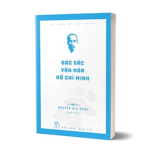 Sách Di sản Hồ Chí Minh - Đặc sắc văn hóa Hồ Chí Minh