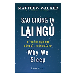 Sách Sao Chúng Ta Lại Ngủ