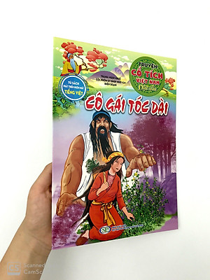 Tủ Sách Phát Triển Ngôn Ngữ Tiếng Việt - Truyện Cổ Tích Việt Nam Đặc Sắc - Cô Gái Tóc Dài