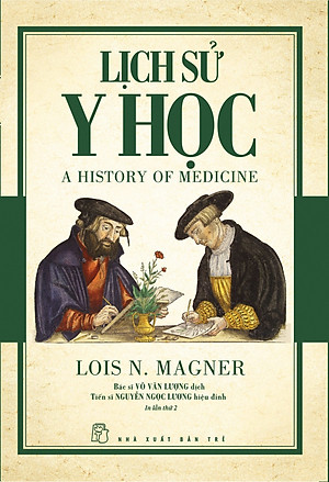 LỊCH SỬ Y HỌC (Tái Bản 2024)