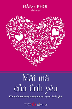 Mật mã của tình yêu (Kim chỉ nam trong tương tác với người khác giới)