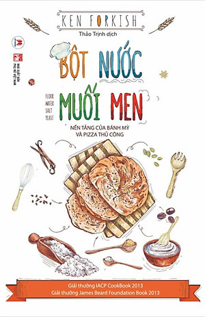 Bột Nước Muối Men - Nền Tảng Của Bánh Mỳ Và Pizza Thủ Công_HH