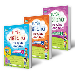 Combo Luyện viết chữ từ vựng Tiếng Anh theo chương trình sách giáo khoa 1,2,3 (3 Cuốn)