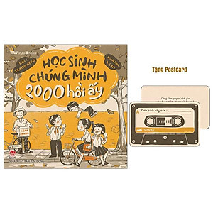 Học Sinh Chúng Mình 2000 Hồi Ấy - Tặng Kèm Postcard