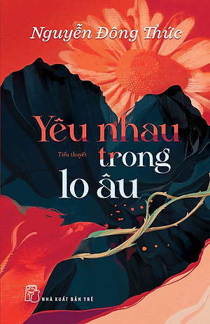 Yêu Nhau Trong Lo Âu