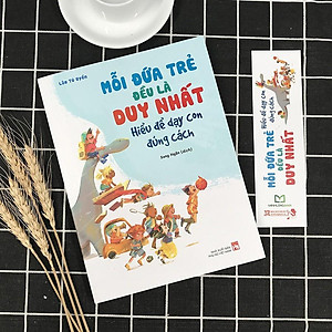 [ThangLong Bookstore] Mỗi Đứa Trẻ Đều Là Duy Nhất : Hiểu Để Dạy Con Đúng Cách