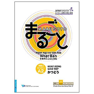 Hoạt Động Giao Tiếp A2 - Sơ Cấp 2 - Ngôn Ngữ Và Văn Hóa Nhật Bản