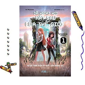 Tác Phẩm Light Novel Được Chuyển Thể Thành Phim Hoạt Hình: Dã Ngoại Nơi Mặt Sau Của Thế Giới ( Otherside Picnic) 1