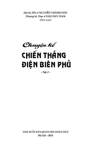 Chuyện Kể Chiến Thắng Điện Biên Phủ - Tập 2