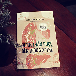 Sách Đi Tìm Thần Dược Bên Trong Cơ Thể