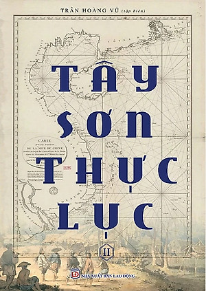 (Boxset Trọn Bộ 2 Tập) Sách TÂY SƠN THỰC LỤC - Trần Hoàng Vũ Tập biên - NXB Lao Động