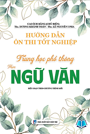 Sách - Hướng Dẫn Ôn Thi Tốt Nghiệp Trung Học Phổ Thông Môn Ngữ Văn