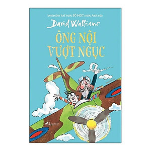 Combo 3 cuốn ly kì dí dỏm: Đảo Mộng Mơ + Ông Nội Vượt Ngục + Bà Nội Găngxtơ (Sách đong đầy yêu thương)