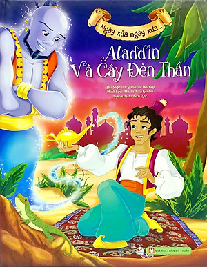 Sách Aladdin Và Cây Đèn Thần - Ngày Xửa Ngày Xưa (Tái Bản 2020)