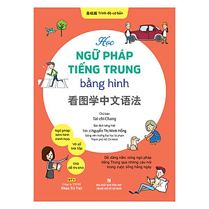 Sách Học Ngữ Pháp Tiếng Trung Bằng Hình – Trình Độ Cơ Bản