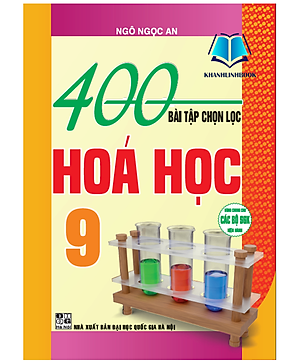 Sách - 400 bài tập chọn lọc hóa học 9 (HA)