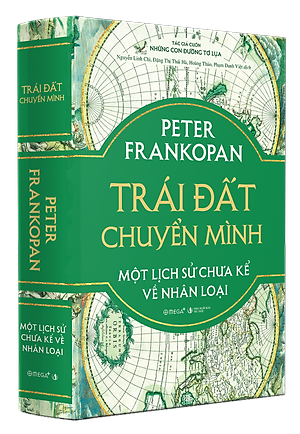 Trạm Đọc Store | Trái Đất Chuyển Mình: Một Lịch Sử Chưa Kể Về Nhân Loại