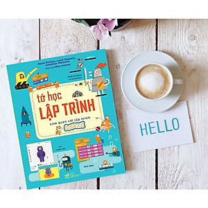 Sách Tớ Học Lập Trình - Làm Quen Với Lập Trình Scratch