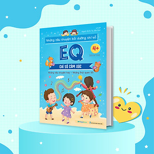 Sách Những câu chuyện bồi dưỡng chỉ số EQ - Chỉ số cảm xúc